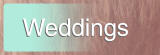 Weddings Weddings